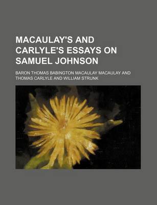 Book cover for Macaulay's and Carlyle's Essays on Samuel Johnson