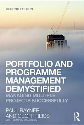 Book cover for Portfolio and Programme Management Demystified: Managing Multiple Projects Successfully