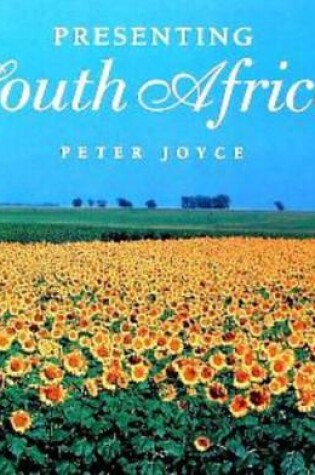 Cover of Presenting South Africa