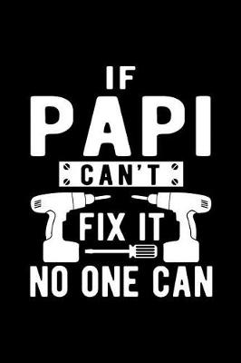 Book cover for If Papi Can't Fix It No One Can