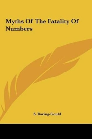 Cover of Myths of the Fatality of Numbers