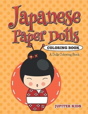 Book cover for Japanese Paper Dolls Coloring Book