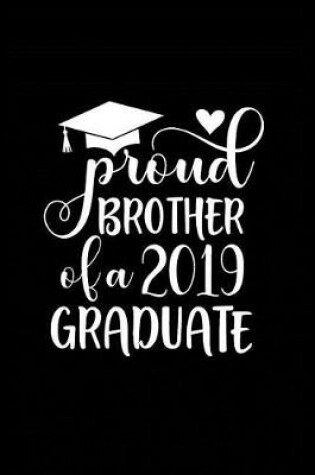 Cover of Proud Brother of a 2019 Graduate