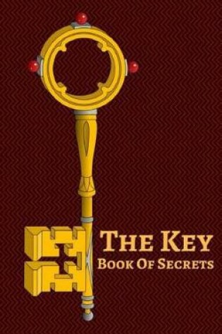 Cover of The Key Book Of Secrets