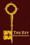 Book cover for The Key Book Of Secrets