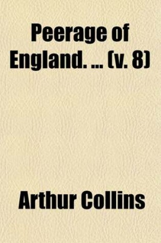 Cover of Peerage of England. (Volume 8)