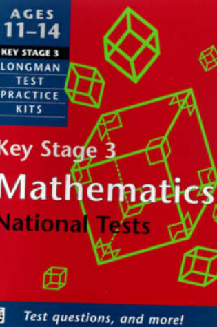Cover of Longman Test Practice Kit: Key Stage 3 Mathematics