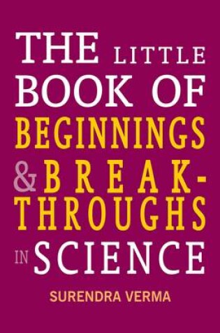 Cover of Little Book of Beginnings and Breakthroughs in Science