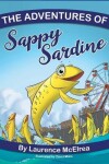 Book cover for The Adventures of Sappy Sardine