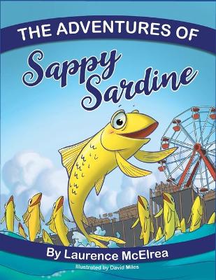 Book cover for The Adventures of Sappy Sardine