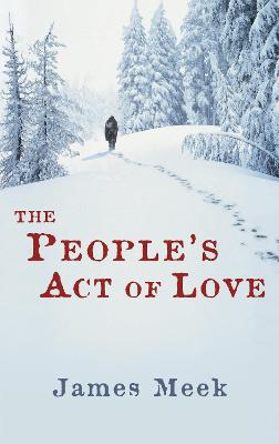 Book cover for The People's Act Of Love