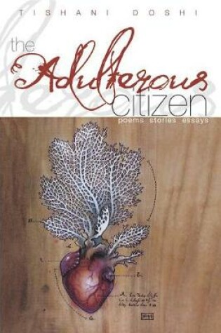 Cover of The Adulterous Citizen -- Poems, Stories, Essays