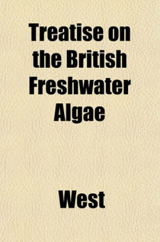 Cover of Treatise on the British Freshwater Algae