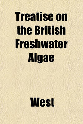 Book cover for Treatise on the British Freshwater Algae