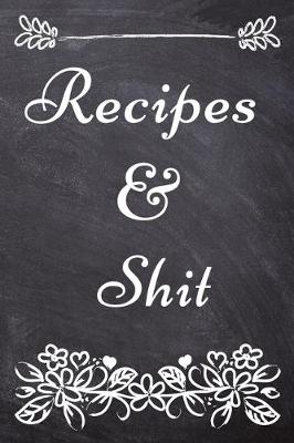 Book cover for Recipes and Shit