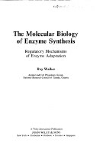 Cover of The Molecular Biology of Enzyme Synthesis