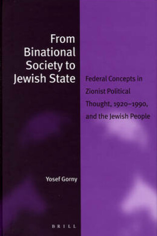 Cover of From Binational Society to Jewish State