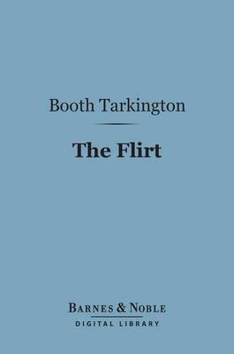 Cover of The Flirt (Barnes & Noble Digital Library)