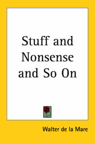 Cover of Stuff and Nonsense and So On