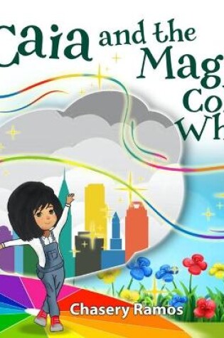 Cover of Caia and the Magic Color Wheel