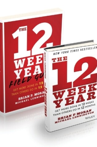 Cover of The 12 Week Year: Get More Done in 12 Weeks than Others Do in 12 Months Bundle