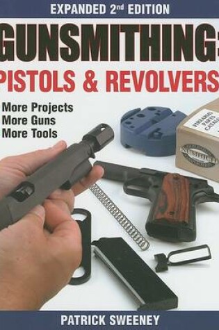 Cover of Gunsmithing - Pistols & Revolvers