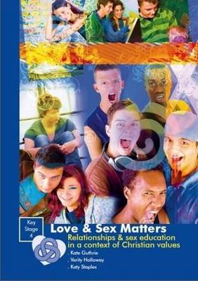 Book cover for Love & Sex Matters KS4