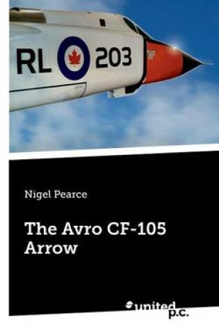 Cover of The Avro CF-105 Arrow