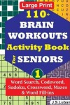 Book cover for 110+ BRAIN WORKOUTS Activity Book for SENIORS; Vol.1