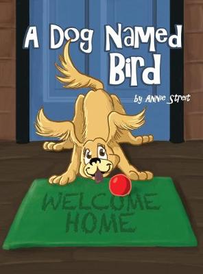 Cover of A Dog Named Bird