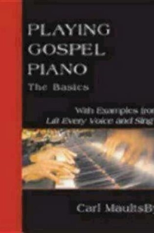 Cover of Playing Gospel Piano: The Basics