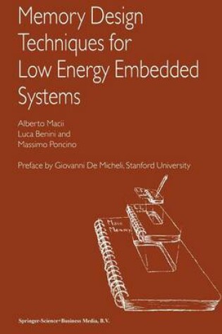 Cover of Memory Design Techniques for Low Energy Embedded Systems