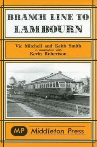 Cover of Branch Lines to Lambourn