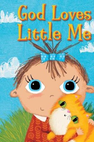 Cover of God Loves Little Me