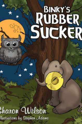 Cover of Binky's Rubber Sucker