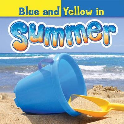 Cover of Blue and Yellow in Summer