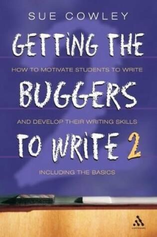 Cover of Getting the Buggers to Write 2nd Edition