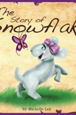 Cover of The Story of Snowflake