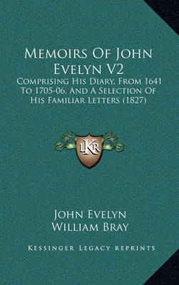 Book cover for Memoirs of John Evelyn V2