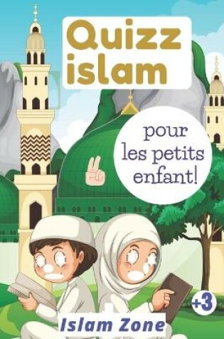 Cover of Quizz islam pour les petits enfants