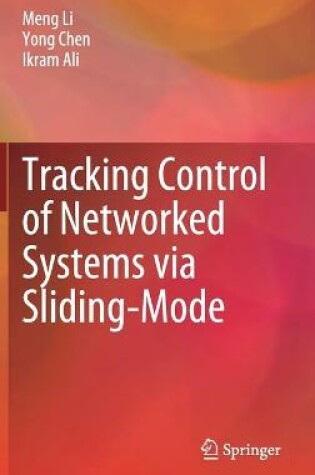 Cover of Tracking Control of Networked Systems via Sliding-Mode