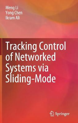 Book cover for Tracking Control of Networked Systems via Sliding-Mode