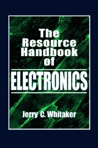 Cover of The Resource Handbook of Electronics