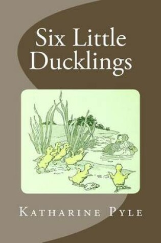 Cover of Six Little Ducklings