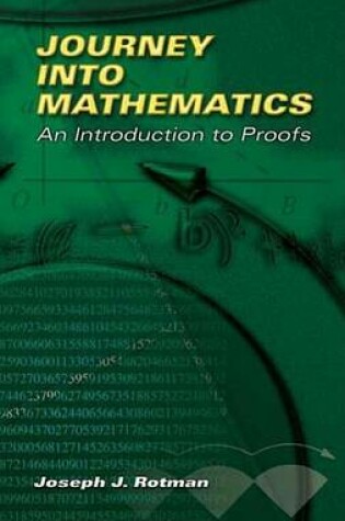 Cover of Journey Into Mathematics: An Introduction to Proofs