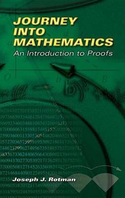 Book cover for Journey Into Mathematics: An Introduction to Proofs