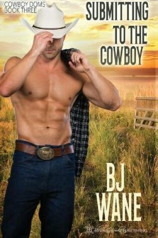 Cover of Submitting to the Cowboy