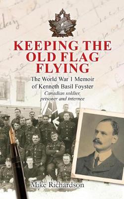 Book cover for Keeping the Old Flag Flying