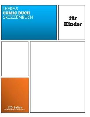 Book cover for Leeres Comic Skizzenbuch Für Kinder