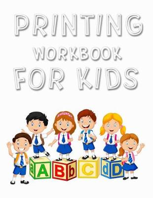Book cover for Printing Workbook For Kids